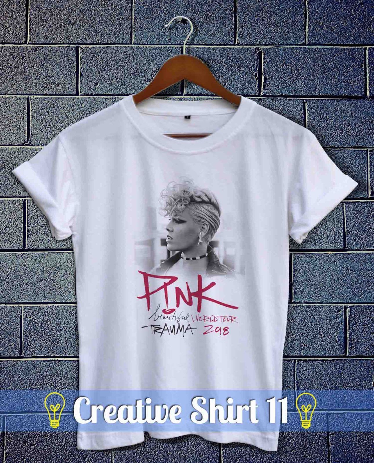 Pink Beautiful Trauma World Tour 2018 White Unisex T Shirt Art T