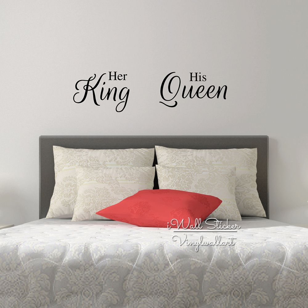 Her King His Queen Quote Wall Sticker Love Quote Wall Decal Bedroom Wall Quotes Bedroom Decors High Quality Cut Vinyl Stickers Q97 Canada 2019 From