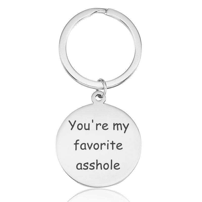 Youre My Favorite Asshole Keychain Funny Gift for Spouse