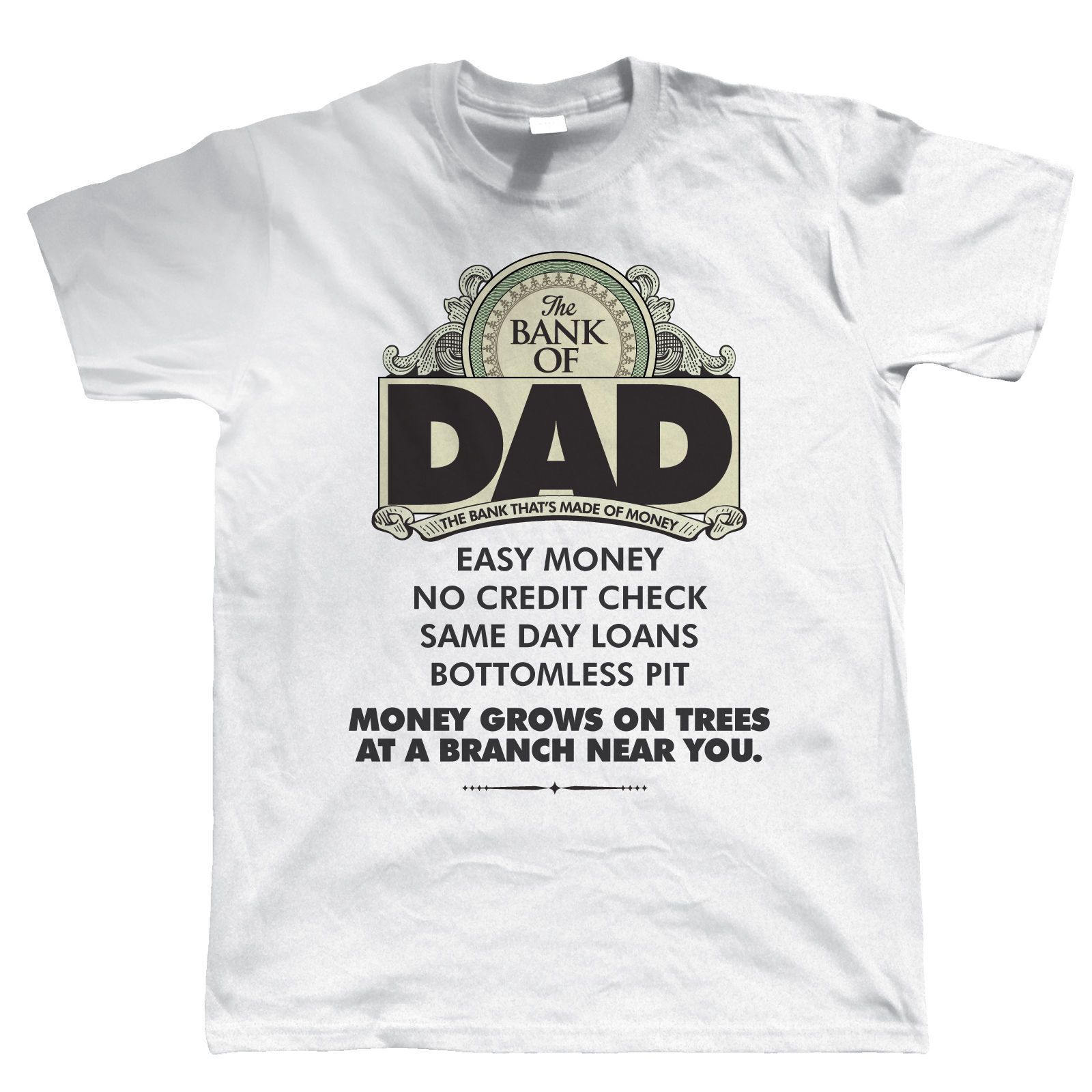 Bank Of Dad Mens Funny T Shirt , Birthday Fathers Day Gift For Dad