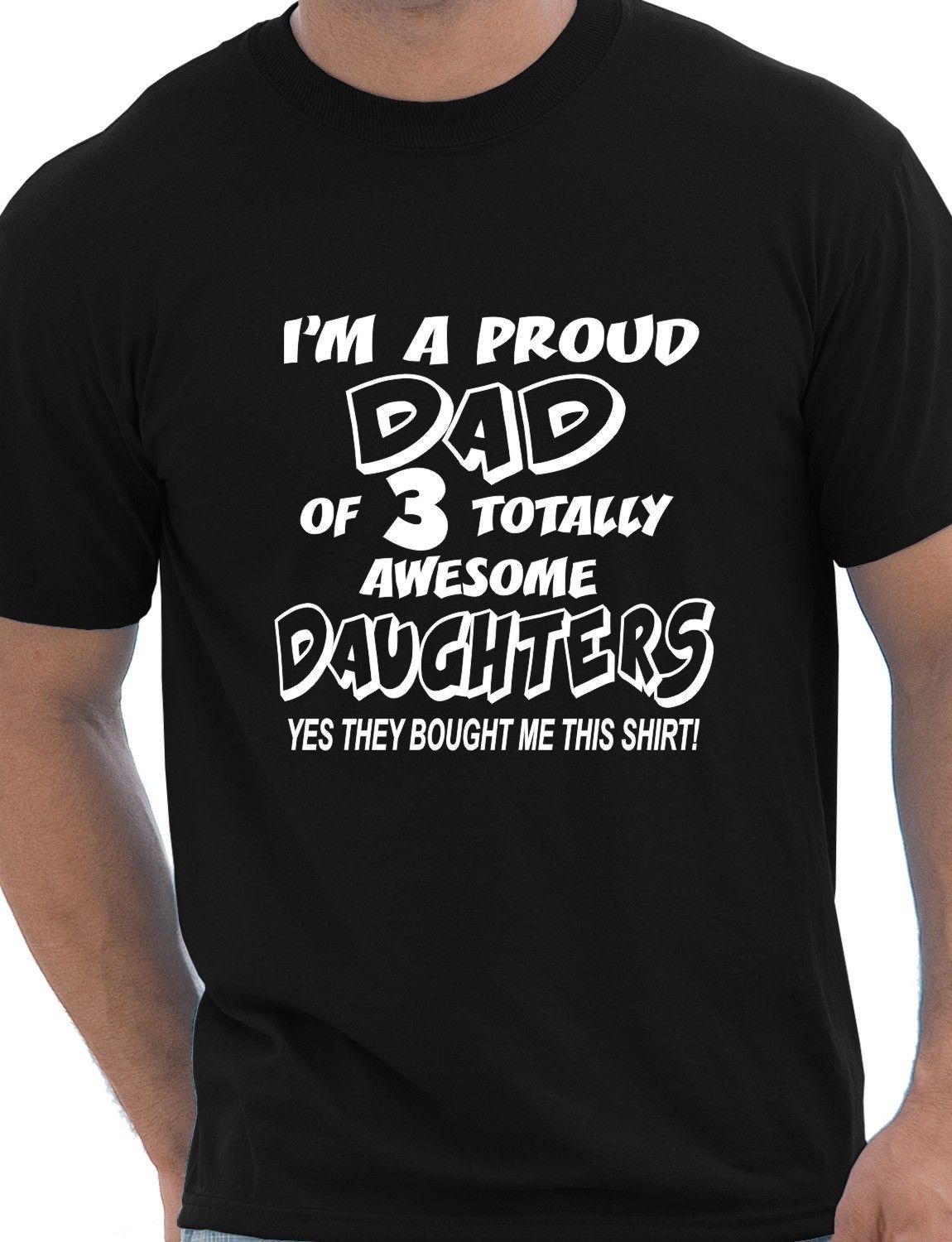 Father Of Daughters Shirt
 Proud Dad 3 Daughters Fathers Day Gift Mens T Shirt Size S Xxl Short