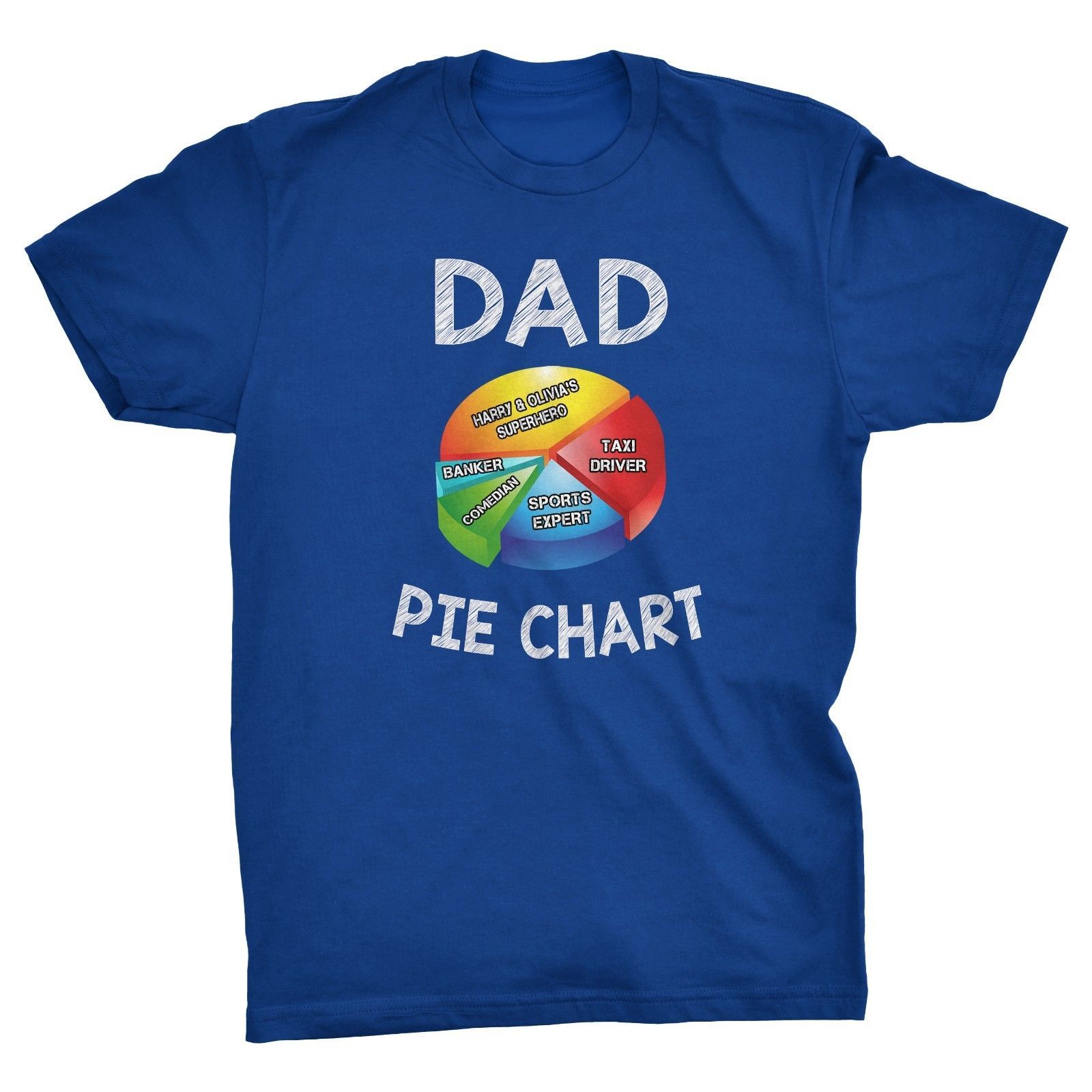 Grosshandel Kreisdiagramm Von Papa Personalisierte T Shirt Vatertag Lustige Witz Niedlich Cool Lassig Stolz T Shirt Manner Unisex Neue Mode T Shirt Von Foyastore 09 Auf De Dhgate Com Dhgate