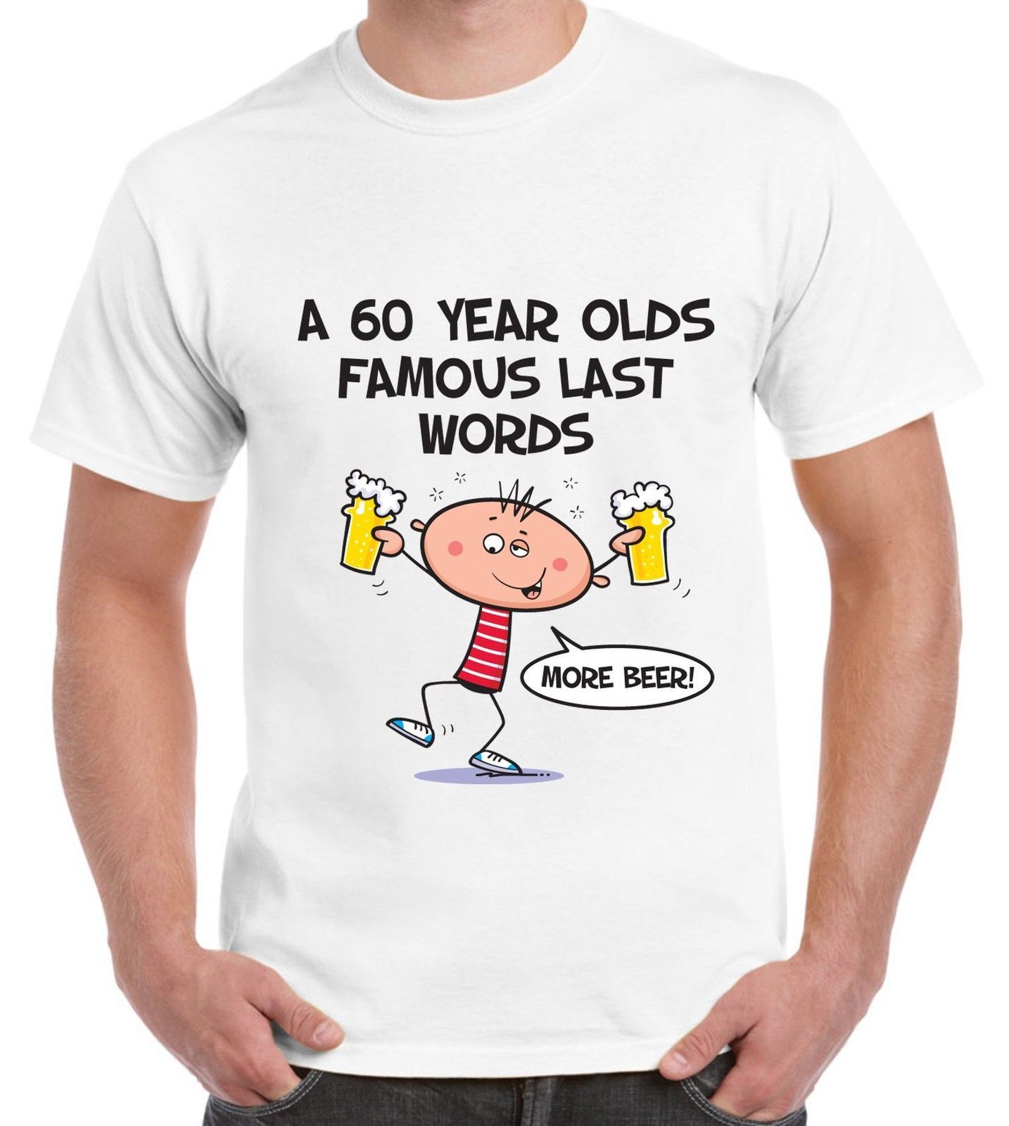 Compre Famoso Palabras Ultimas 60 Años Cumpleaños Camiseta Regalo Presente Camiseta De Dibujos Animados Hombres Unisex Nueva Moda Camiseta Tamaño Suelto Ajax A 20,83 € Del Zaeystore | DHgate.Com
