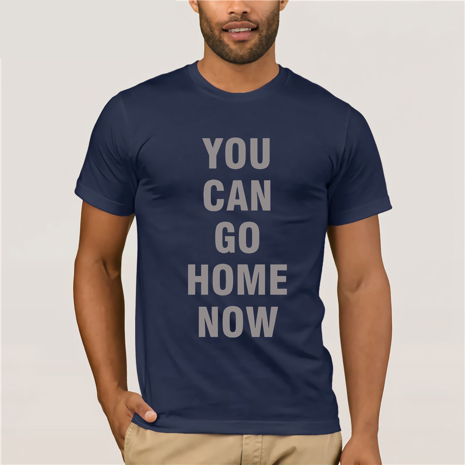 you can go home now t shirt online