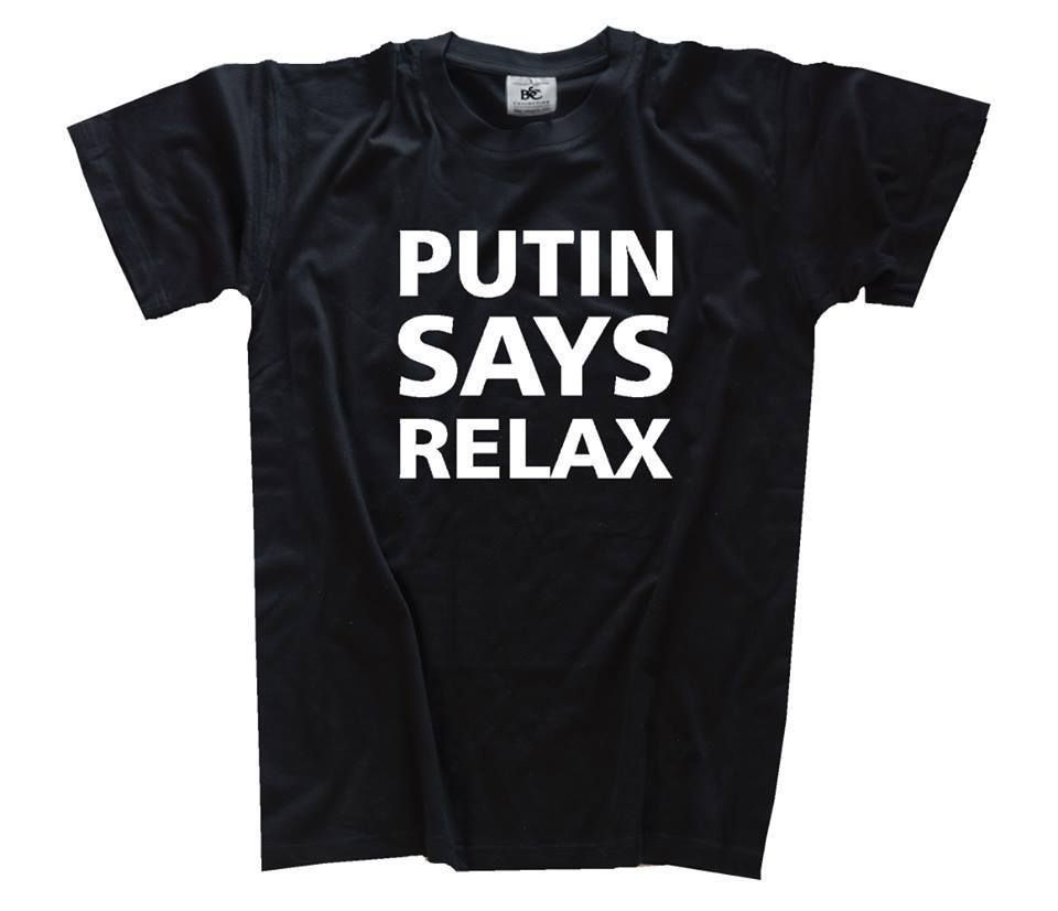 Vladimir Putin Putin Says Relax T SHIRT S XXXL Funny Unisex 