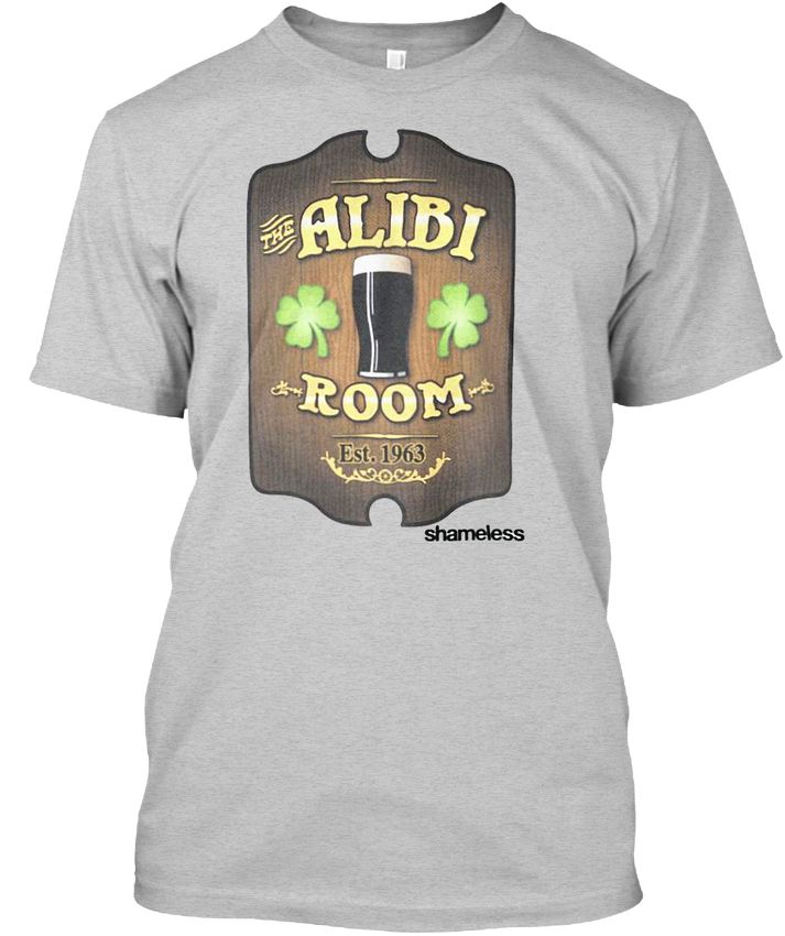 The Alibi Room Est 1963 Shameless Popular Tagless Tee T Shirt Men Shirt Shirt Designer From Yvettestore 24 2 Dhgate Com