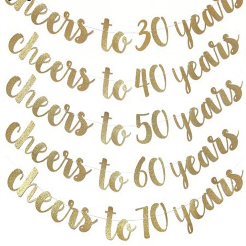Golden Glitter Cheers To 30 40 50 60 70 Years English Letter String Flag Birthday Party Banner Wedding Party Supplies Ornament Custom Graduation Stoles Bridal Belts And Sashes From Sheiler 23 71 Dhgate Com dhgate com