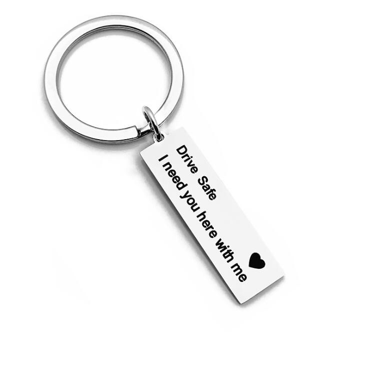 Drive Safe I Need You Here With Me Keyring Keychain Stainless Steel Key Louzi 