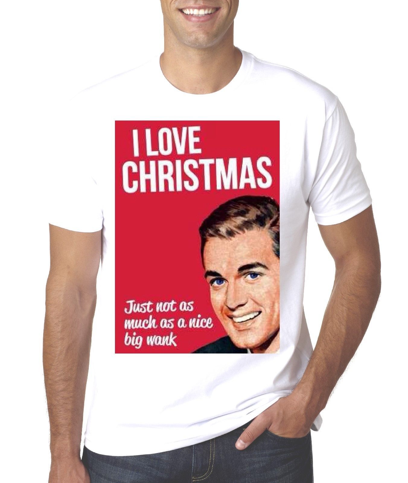 Cool Qqq3183389644, Shirts WANK T Tshirt T LOVE SHIRTStyle NEW AS  Shirt Every  From NOT CHRISTMAS AS ... MUCH XMAS Style JUST Funny BIG Round I Day FUNNY A