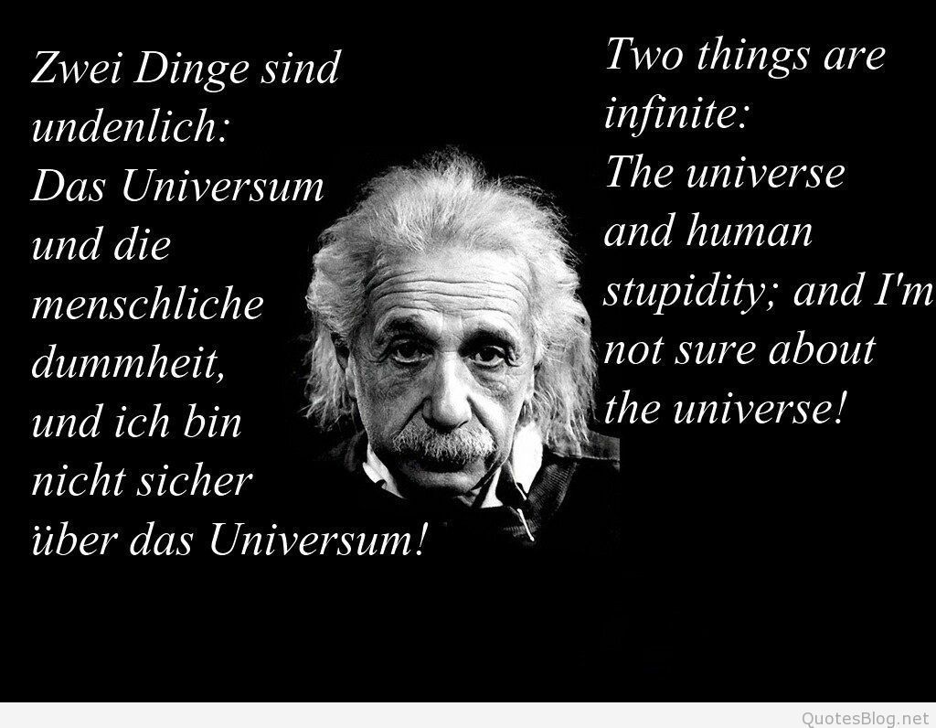 Albert Einstein Menschliche Dummheit Beruhmte Zitate