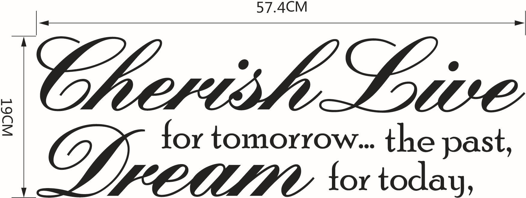 Live For Today Quotes Entrancing Cherish The Past Dream Tomorrow Live For Today Inspirational Live For Today Quotes Enchanting Cherish The Past Dream Tomorrow Live For Today Inspirational