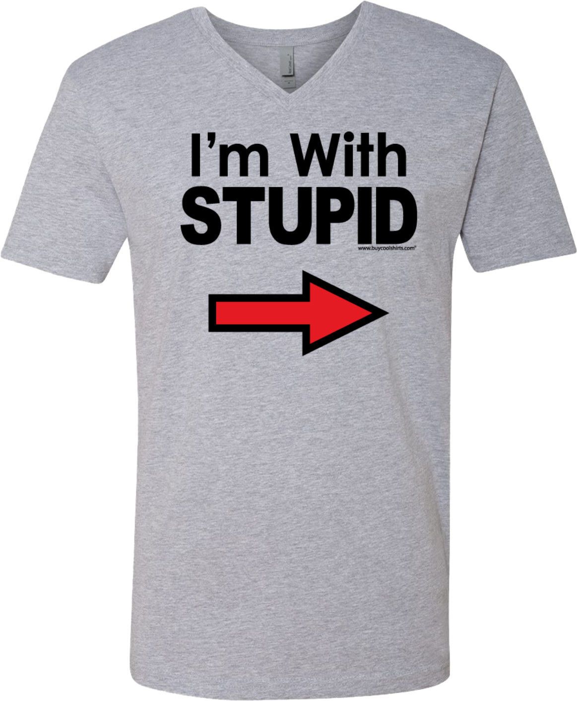 Stupid T Shirts >> Buy Cool Shirts I M With Stupid T Shirt Black Print V Neck Style Round Style Tshirt Stupid T Shirts >> Buy Cool Shirts I M With Stupid T Shirt Black Print V Neck Style Round Style Tshirt