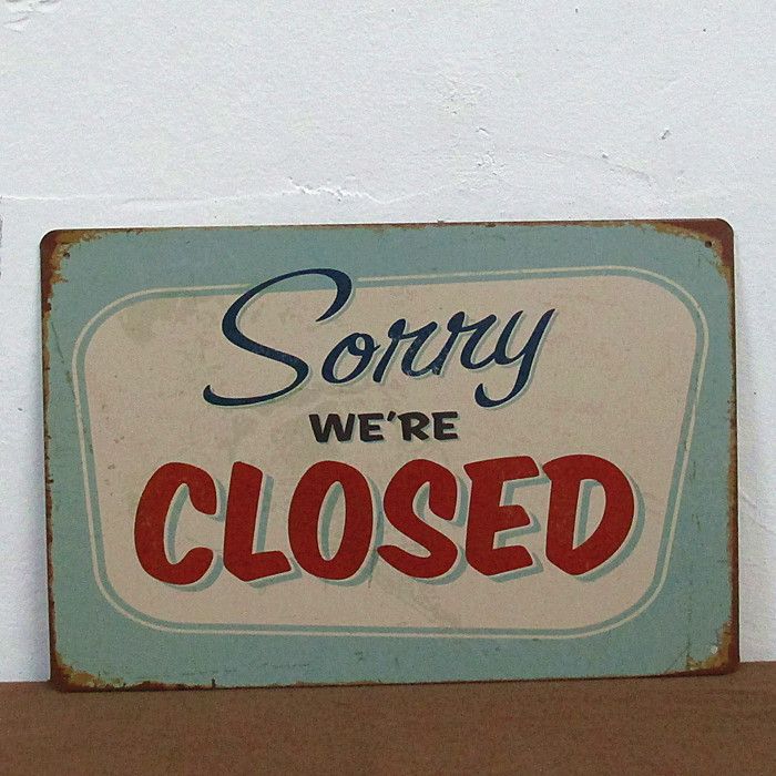 Sorry We Are Closed Painting Tin Signs Meter Poster Pub Bar Wall Sorry We Are Closed Painting Tin Signs Meter Poster Pub Bar Wall Sticker Uk Bathroom Wooden With 14 19 Piece On