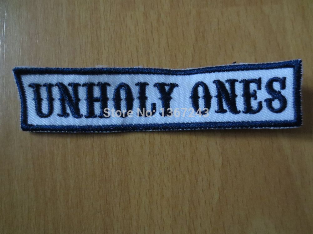 2020 UNHOLY ONES Custom Small Front Patch Sons Of Anarchy Embroidery