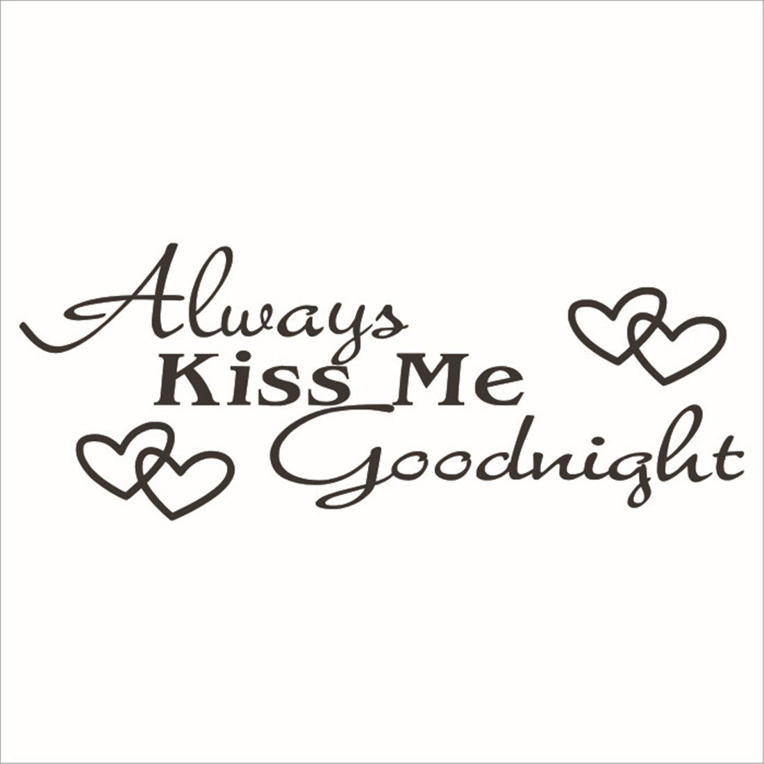 Always Kiss Me Goodnight Wall Decal Sticker Home Art Home Décor Bedroom ...