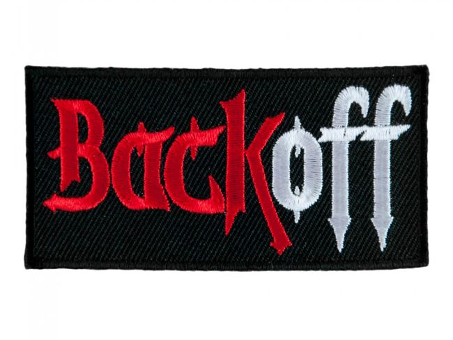 2021 Back Off Red White Embroidered Iron On Or Sew On Patch Biker Sayings Patches 3 1 5 Inch From Jonnaean 9 55 Dhgate Com