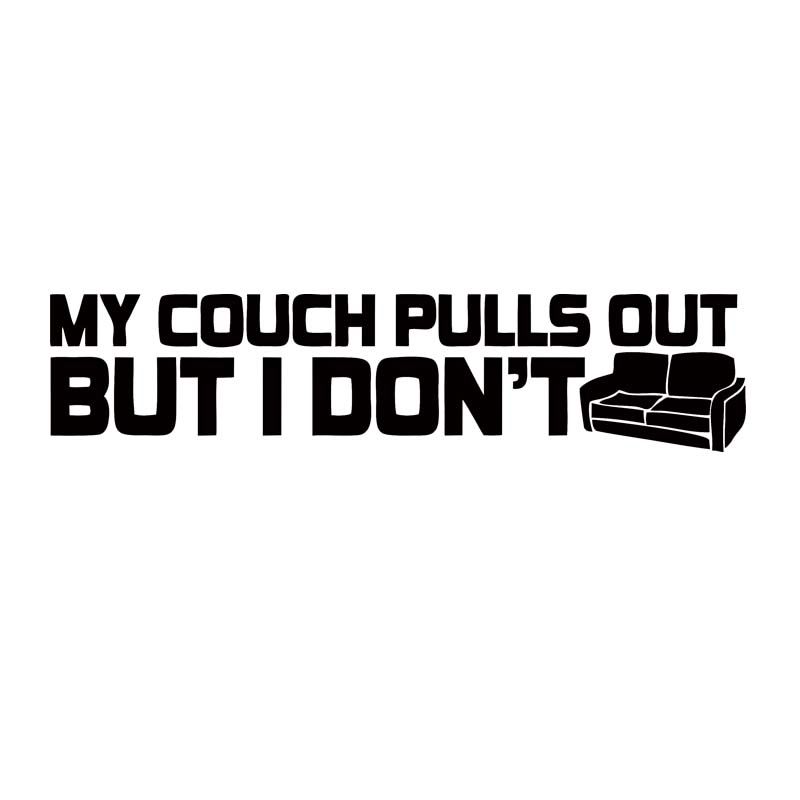 2019 My Couch Pulls Out But I Don'T Sticker Funny Car Styling Jdm Drift Vinyl Decal Car Truck