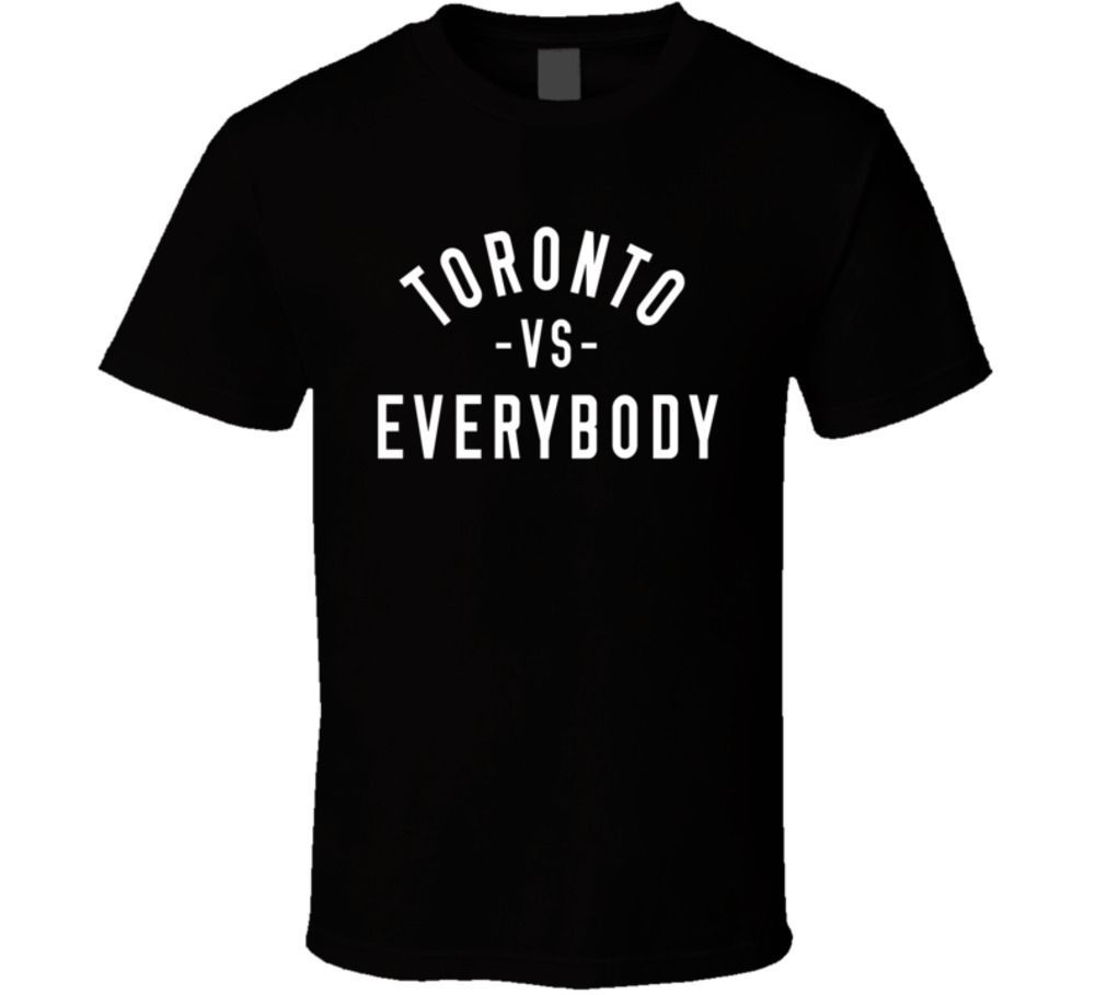 Toronto VS Everybody T Shirt Funny Tshirts Long Sleeve Shirts From