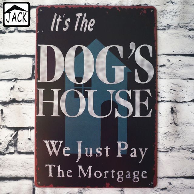 Best It S The Dog House Vintage Metal Tin Sign Room Cafe Club Best It S The Dog House Vintage Metal Tin Sign Room Cafe Club 20x30cm Wall Decor Plaque Bar Plate Cabin Poster Under 17 31 Dhgate Com