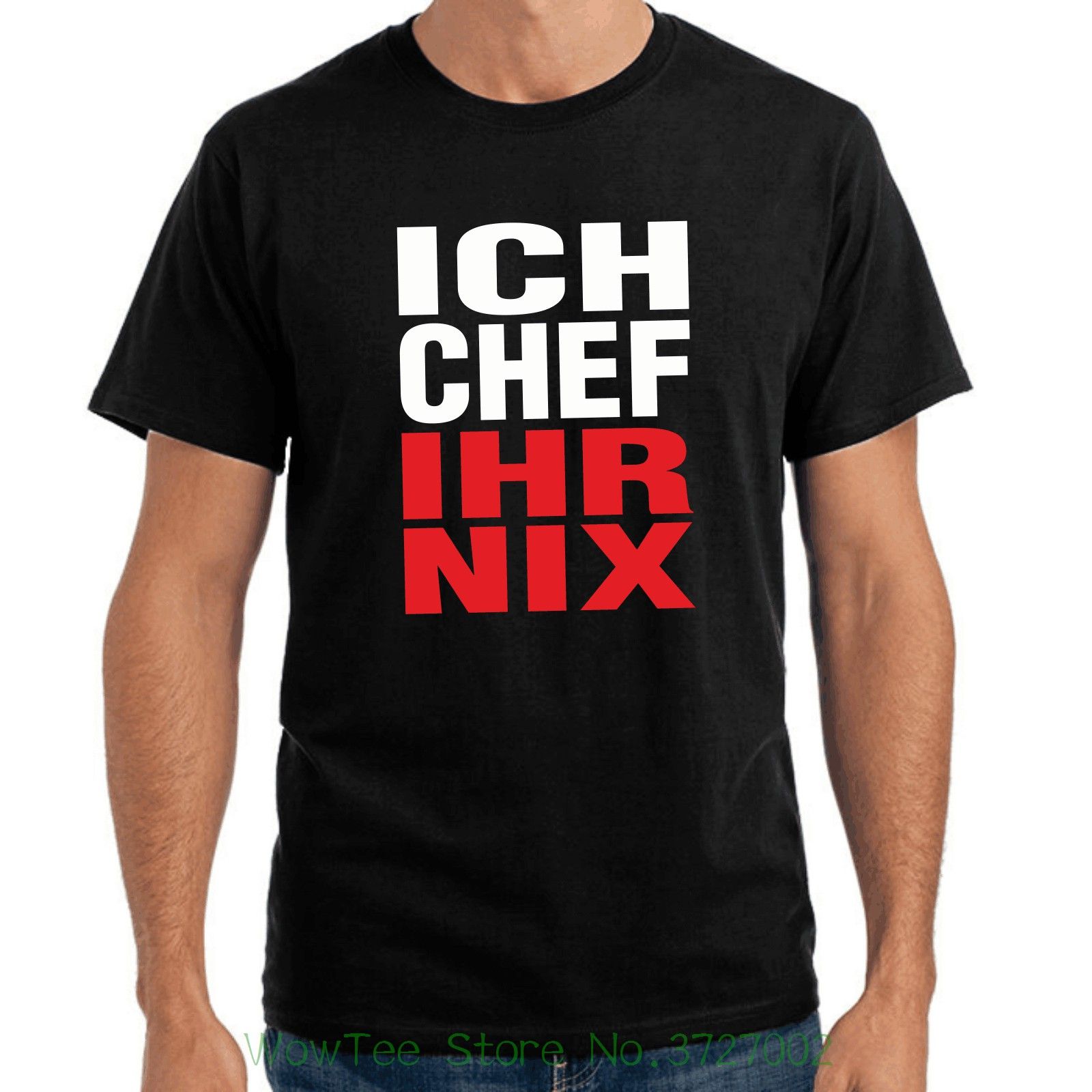 Ich Chef Ihr Nix Arbeit Fun Spruche Spruch Spa S Xxl T Shirt T Shirt Hot Sale Clothes Shirt T Shirt Tee From Wowteestore $13 95 Dhgate