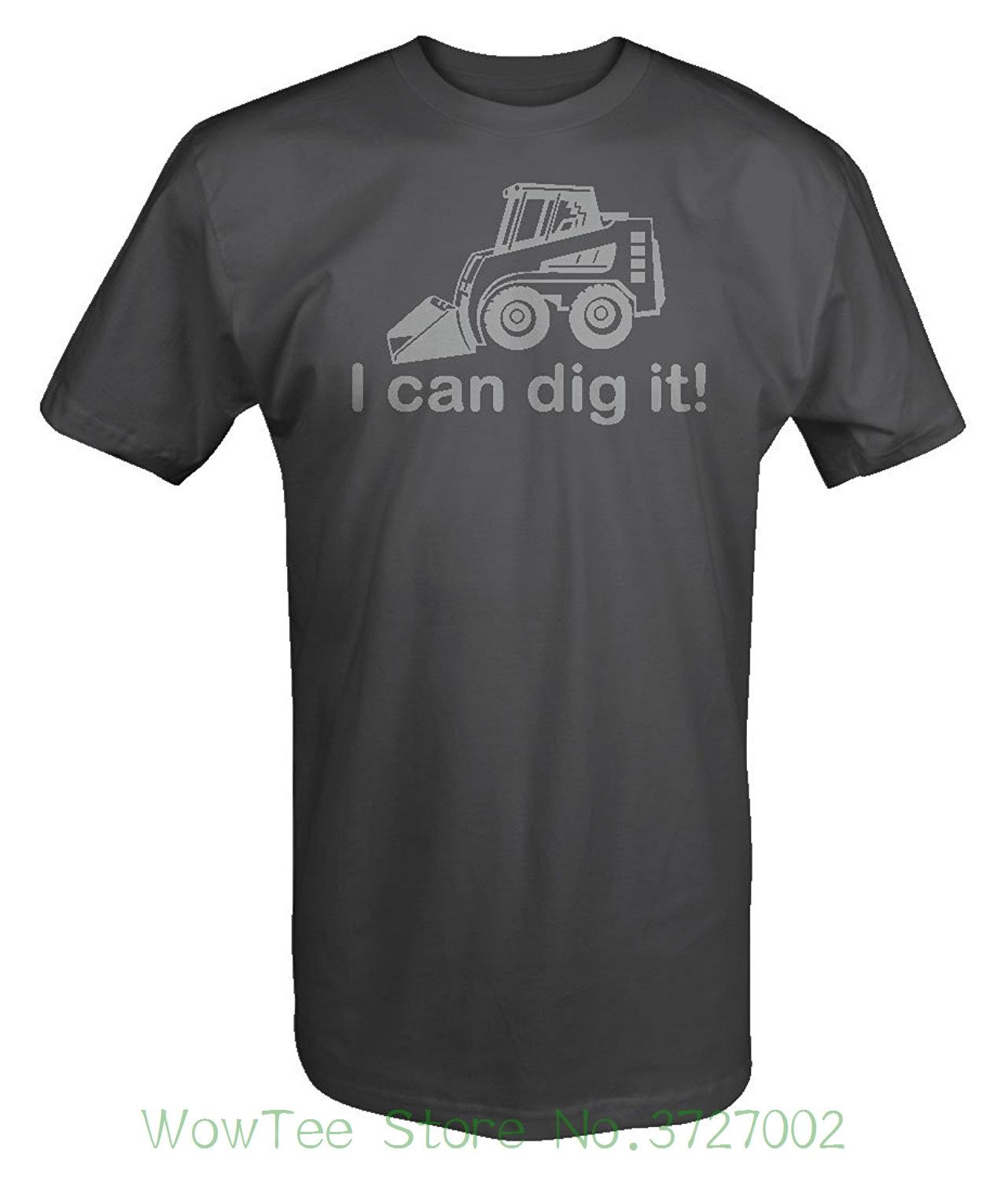 Falcon Apparel I Can Dig It Bobcat Front Loader Construction Falcon Apparel I Can Dig It Bobcat Front Loader Construction Landscaping T Shirt New T Shirts Funny Tops Tee Shirt Design And Buy T Shirts Tee Shirt Online ... - Falcon Apparel I Can Dig It Bobcat Front Loader Construction
