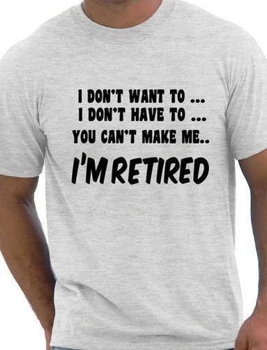 I Wont Im Retired Marrant Pour Hommes Retraite T Shirt Top Drôle Taille S Xxl