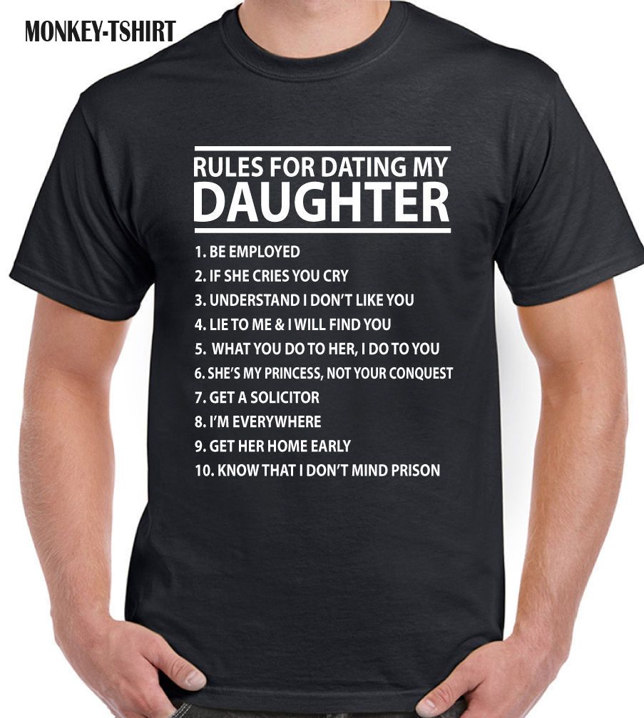 T-Shirt-Regeln für die Datierung meiner Tochter bestellen
