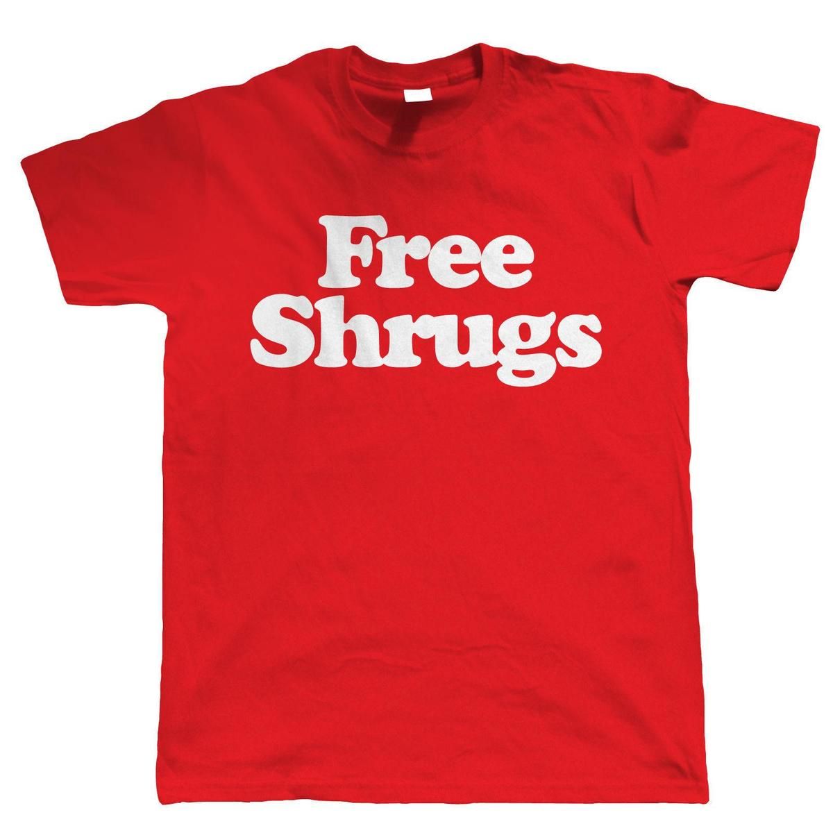 Free Shrugs Mens Funny Slogan T Shirt Gift For Him Dad Birthday T Shirt Slogans Dirty T Shirts From Liguo Dhgate Com Free Shrugs Mens Funny Slogan T Shirt Gift For Him Dad Birthday T Shirt Slogans Dirty T Shirts From Liguo Dhgate Com