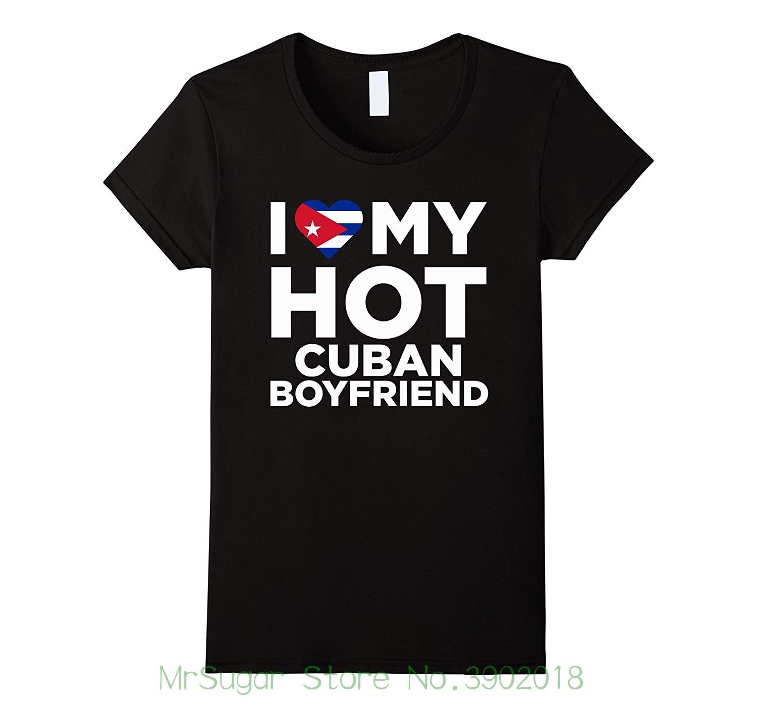Großhandel Ich Liebe Meinen Heißen Kubanischen Freund Cute Cuba Native Beziehung T Shirt T Shirt Casual Kurzarm Von Mrsugarstore $14 1 Auf De Dhgate
