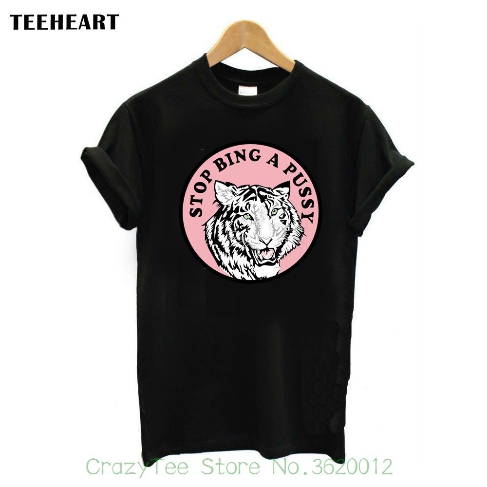 Women's Tee Stop Being A Pussy Summer Pr