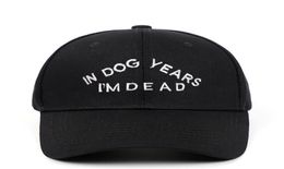 100 хлопковая шапка для папы IN DOG YEARS I039M DEAD Бейсбольная кепка с вышивкой модные слова Snapback Кепки унисекс Модные регулируемые 16645241261654