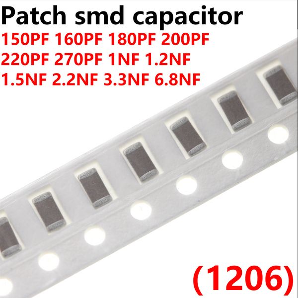 100pcs 1206 Patch SMD Condensateur 100NF 220NF 470NF 680NF 1UF 2.2UF 12PF 13PF 16pf 18pf 20pf 82pf 91pf 100pf 110pf 120pf 130pf