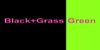 Black+Grass Green