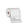 shit happens