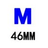 M 46 mm
