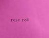 rose red