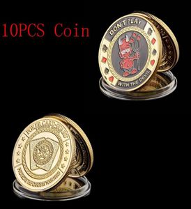 Chip artisanal de poker 10pcs Don039t jouer avec le Devilquot Casino Gold Plated Challenge Coin2185952