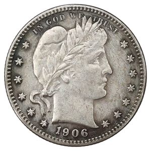 1906 P/D/O Barber Quarter Dollar Pièces plaquées argent Copie