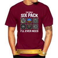 Men's T-Shirts Only Six Pack I'll Need T-Shirt Funny Pilot Quote Cockpit Fashion Casual High Quality Print T Shirt