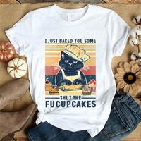 Wholesale Funny Kitten Housewife Tshrit I Just Baked You Some Shut The Fucupcakes Retro Cat Shirt Style Vintage Summer Tees COTTON