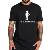 Wholesale Men s T Shirts I Do All My Own Stunts T Shirt Get Well Gift Funny Injury Leg Tshirt Natural Cotton Soft Short Sleeve Camisetas