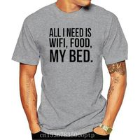 Wholesale Men s T Shirts All I Need Is Wifi Food My Bed Letters Print Women T Shirt Cotton Casual Funny For Lady Gray Top Tee Hipster Z