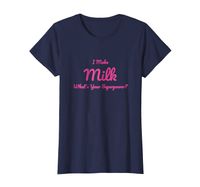 Wholesale Womens I Make Milk Superpower Funny Breastfeeding T Shirt