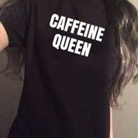 Wholesale Caffeine Queen Graphic Tshirts Girl Men T Shirts Hipster Tumblr And Women Quotes Grunge Shirt Summer Casual Black Top Tee