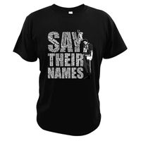 Wholesale Men s T Shirts Funny Say Their Names Raised Fist T Shirt Protest Racism Floyd Lives Black Matter Funky Equal Rights T Shirt
