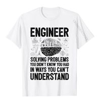 Wholesale Men s T Shirts Engineer Solving Problems You Didn t Know Had Funny Gift T Shirt Cotton Young T Shirts Design Tops Fashionable Custom