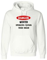 Wholesale Men s Hoodies Sweatshirts Danger Mouth Operates Faster Than Brain Ladies Womens Funny Hoodie Hoody Hood Hooded Alert Birthday Valentines