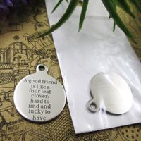 Wholesale 40pcs stainless steel charms quot A Good Friend Is Like A Four Leaf Clover quot more style choosing DIY pendants fo necklace