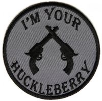 Wholesale I m Your Huckleberry Pistols Patch x3 inch Clothing Embroidery Patch Fabric Sticker Sewing Clothing Patches