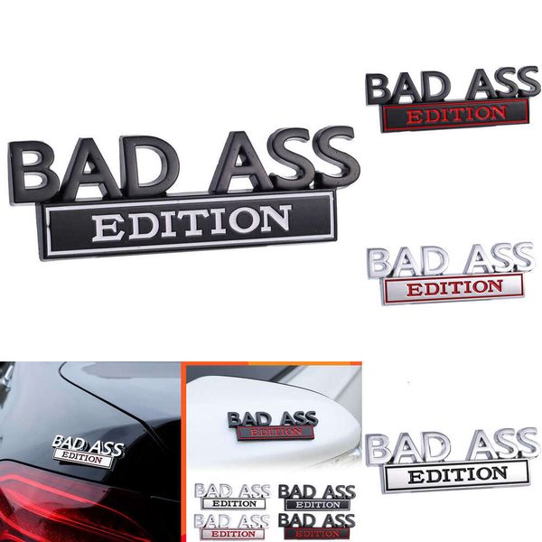 2024 Bad Ass Edition Emblem 3D Metal Car Decoration Stickers Front Capuche Fender Trunk Auto Body Motorcycle SUV DÉCALANCE DIY